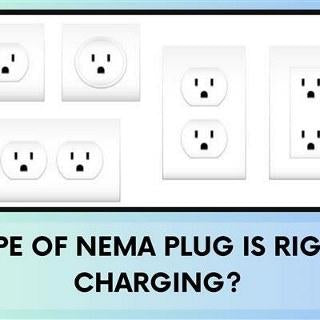 Which Type of NEMA Plug is Right for EV Charging?