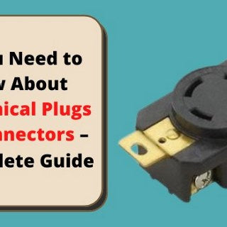 All You Need to Know About Mechanical Plugs and Connectors – A Complete Guide