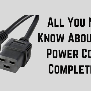 All You Need To Know About Server Power Cords - A Complete Guide
