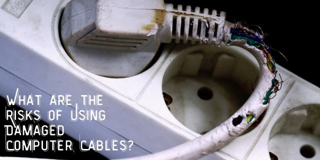 What Are the Risks of Using Damaged Computer Cables?