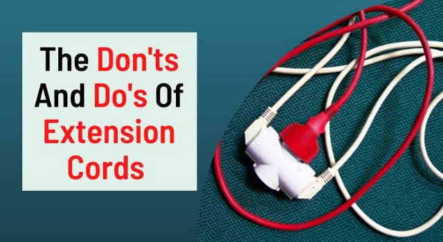 The Don'ts And Do’s Of Extension Cords