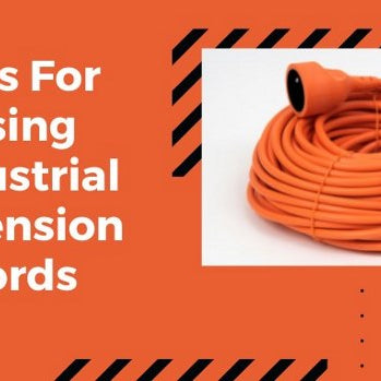 Tips for Using Industrial Extension Cords