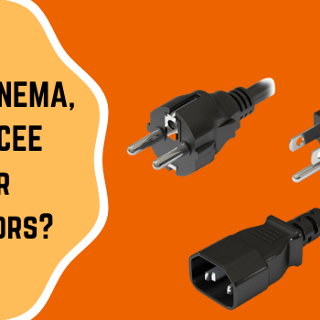 What Are NEMA, IEC and CEE Power Connectors?