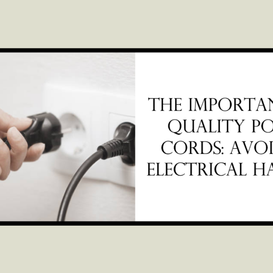 The Importance of Quality Power Cords: Avoiding Electrical Hazards